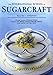 The International School of Sugarcraft Book Two (Bk.2) by 