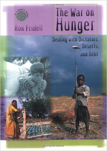 Amazon Com The War On Hunger In A Perfect World 9780761326502 Fridell Ron Books