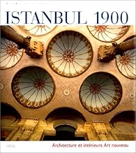 Book's Cover of Istanbul 1900. Achitecture et Intérieurs