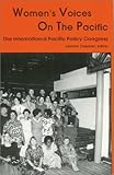 Women's Voices on the Pacific : The International Pacific Policy Congress, , 0944624146