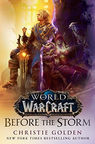 Before the Storm (World of Warcraft) Hardcover – June 12, 2018