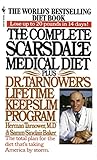 The Complete Scarsdale Medical Diet: Plus Dr. Tarnower's Lifetime Keep-Slim Program by 