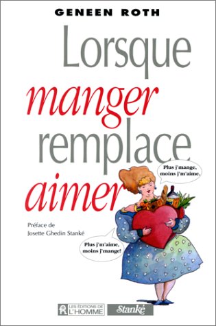 Telecharger Lorsque Manger Remplace Aimer Geneen Roth Pdf Myrtolycall Telecharger Lorsque Manger Remplace Aimer Geneen Roth Pdf Myrtolycall