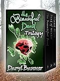 The Beautiful Dead Trilogy Box Set (Includes: Bonus Short Story & New Beautiful Dead Novella Sneak Peek)