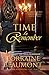 TIME TO REMEMBER: (Time Travel Romance) : Book 3 (Ravenhurst Series)