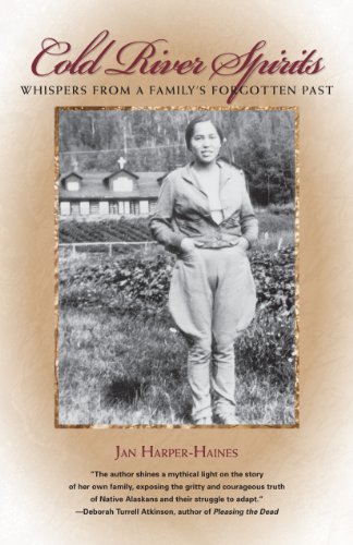 Cold River Spirits: Whispers from a Family's Forgotten Past by Jan Harper-Haines