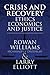 Crisis and Recovery: Ethics, Economics and Justice