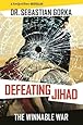 Defeating Jihad: The Winnable War