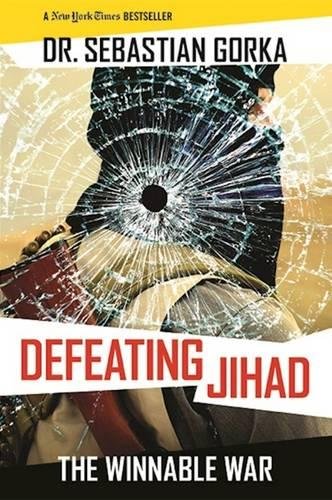 Download Defeating Jihad: The Winnable War
