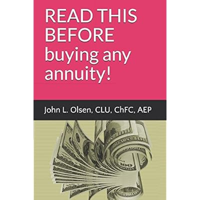 READ THIS BEFORE buying any annuity! READ THIS BEFORE buying any annuity!