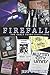 Firefall, The Early Years (1974-1981) by Jeff O'Kelley