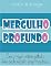 Livro Mergulho Profundo