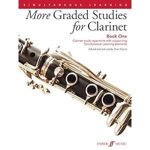 More Graded Studies for Clarinet Book One: Clarinet Study Repertoire with Supporting Simultaneous Learning Elements: 1