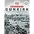 TIME-LIFE World War II: Dunkirk: One Rescue. Nine Days. 340,000 Lives Saved.