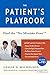The Patient's Playbook: Find the No-Mistake Zone