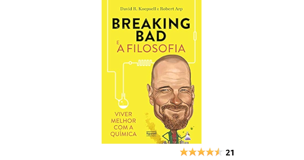 Breaking Bad e a filosofia: Viver melhor com a química (Portuguese Edition)  - Kindle edition by Koepsell, David R., Arp, Robert. Politics \u0026 Social  Sciences Kindle eBooks @ Amazon.com.