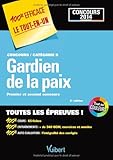 Concours Gardien de la paix Catégorie B Concours 2014 - 100 % Efficace - Le Tout-en-un by
