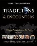 Traditions & Encounters, Volume 2 From 1500 to the Present.