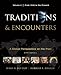 Traditions & Encounters: A Global Perspective of the Past: From 1500 to the Present: 2