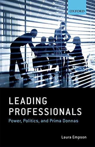 Leading Professionals: Power, Politics, and Prima Donnas cover