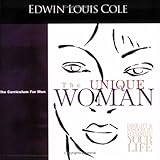 The Unique Woman Workbook (Majoring in Men: The Curriculum for Men)