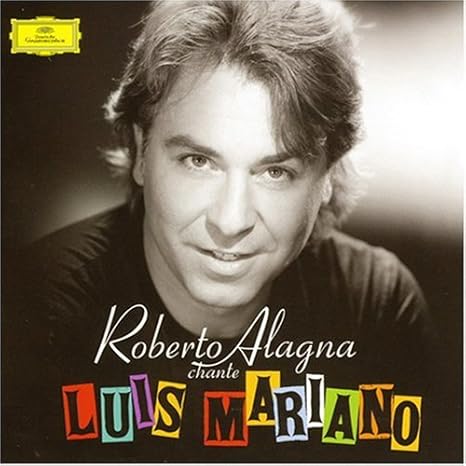 Chante Luis Mariano Roberto Alagna Amazon De Musik