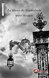 Le  blues du funambule