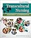 Transcultural Nursing: Assessment and Intervention