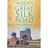 Treasures of the Great Silk Road