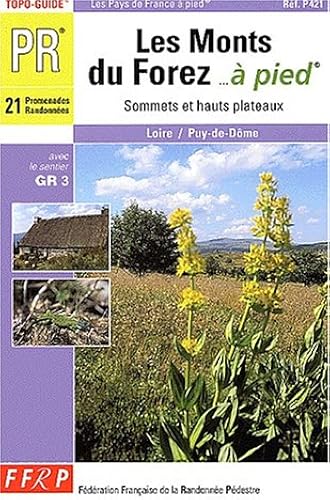 Download Les monts du Forez à pied PDF