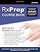 RxPrep Course Book 2016 Edition A Comprehensive Course for the NAPLEX(R) and Clinical Content for the CPJE