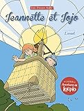 Jeannette et Jojo, Tome 4 : L'envol by