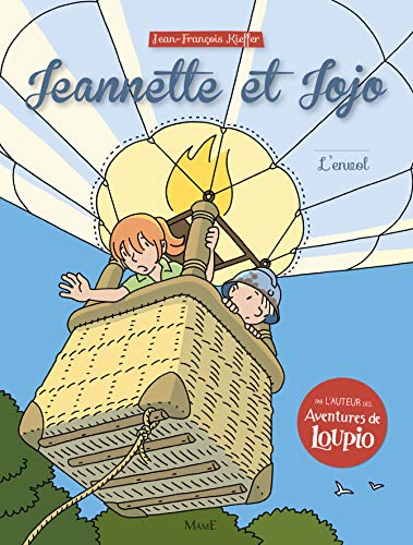Jeannette et Jojo, Tome 4 : L'envol by 