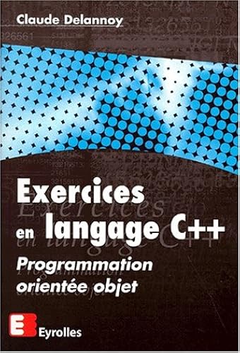 Download Exercices en langage C++ - Programmation orientée objet PDF