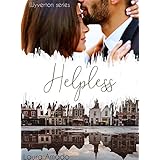 Helpless (A Standalone Novella in the Wyverton Sweet Contemporary Romance Series)