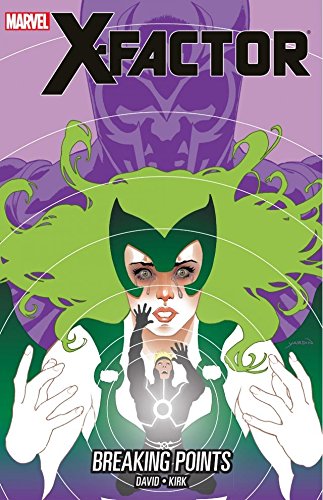 X-Factor Vol. 18: Breaking Points (X-Factor (2005-2013))