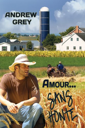 Amour... sans honte (French Edition) by Andrew Grey