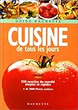 Guide Hachette cuisine de tous les jours by
