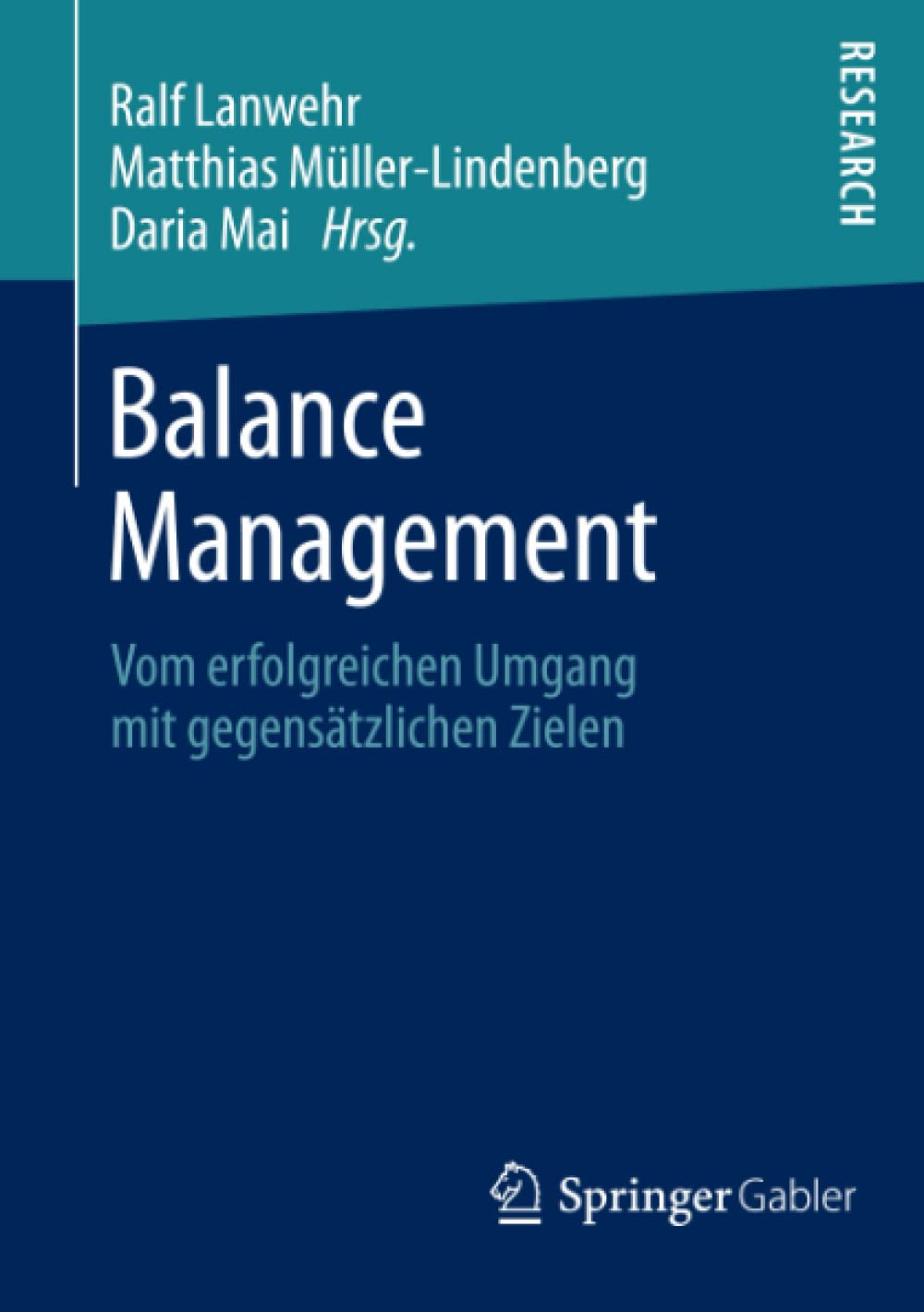 新到着 Vom Management Balance Erfolg Gegensaetzl Mit Umgang Erfolgreichen Vom Management Balance 自己啓発 Smssvg Org