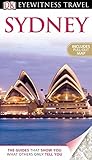 DK Eyewitness Travel Guide: Sydney by Kate Hemphill, Rachel Neustein