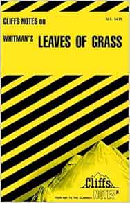 Whitman S Leaves Of Grass Cliffs Notes Shahane V A Amazon Com Books