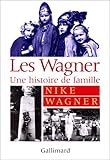 Les Wagner une histoire de famille: UNE HISTOIRE DE FAMILLE (HORS SERIE CONNAISSANCE) by