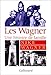 Les Wagner une histoire de famille: UNE HISTOIRE DE FAMILLE (HORS SERIE CONNAISSANCE) by