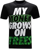 Money Grows On Trees Men's Funny T-Shirt