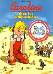 Caroline chez les Lillipuchiens