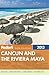 Fodor's Cancun and the Riviera Maya 2013: with Cozumel and the Best of the Yucatan (Full-color Travel Guide)