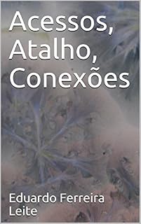 Livro Acessos, Atalho, Conexões