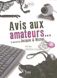 Avis aux amateurs