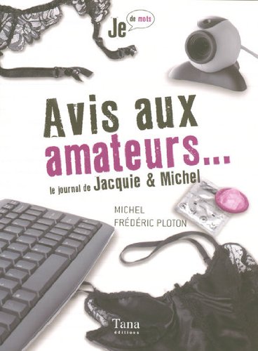 Avis aux amateurs