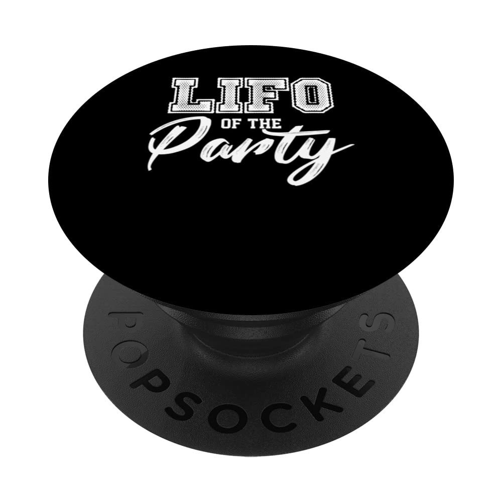 Party LIFO Tax Accountant Controller CPA Bookkeeper Funny PopSockets Swappable PopGrip